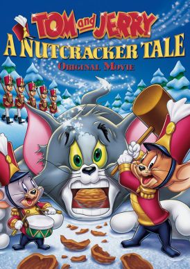 Tom & Jerry: A Nutcracker Tale... 