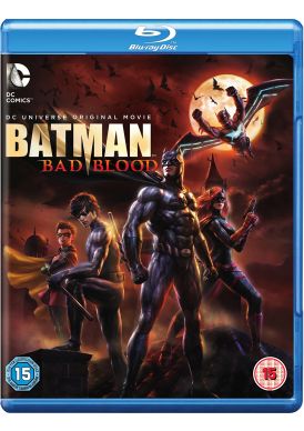 Batman: Bad Blood... 