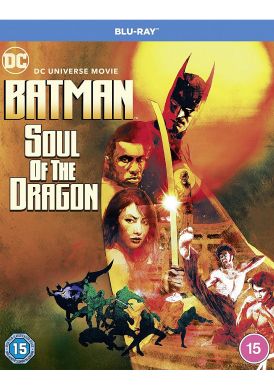 Batman: Soul of the Dragon... 