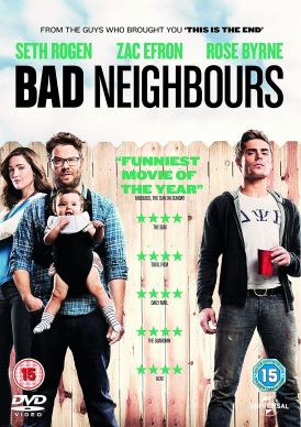 Bad Neighbours... 