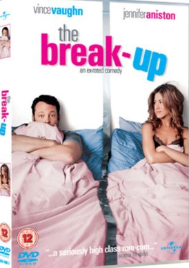 The Break Up... 