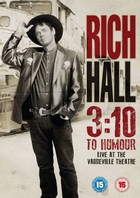 Rich Hall: 3:10 To Humour... 