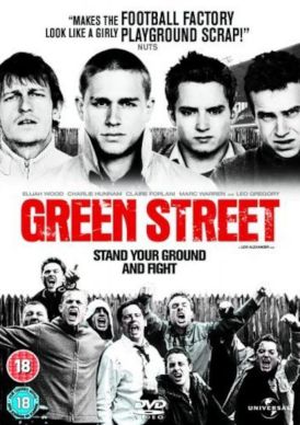 Green Street (Hooligans)... 