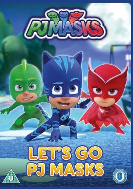 PJ Masks: Let’s go PJ Masks... 
