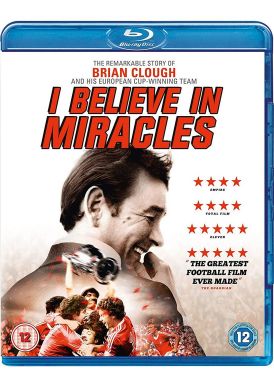 Brian Clough: I Believe in Miracles... 