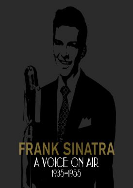 Frank Sinatra - A Voice On Air (1935-1955)... 