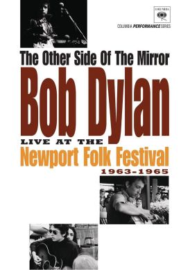 The Other Side Of The Mirror: Bob Dylan Live At The Newport ... 