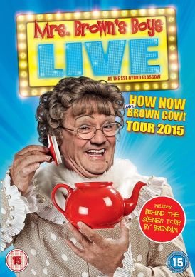 Mrs. Brown's Boys Live: How Now Mrs. Brown Cow... 