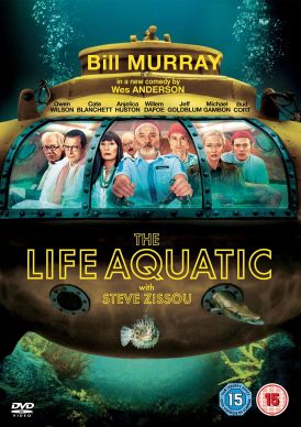 The Life Aquatic with Steve Zissou... 