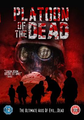 Platoon Of The Dead... 