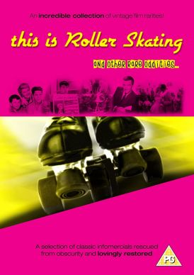 This Is Roller Skating & Other Rare Oddities... 