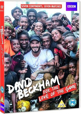 David Beckham: For the Love of the Game... 