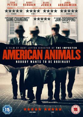 American Animals... 