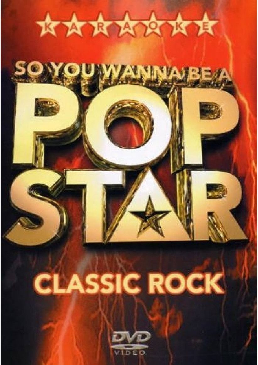 So You Wanna Be A Pop Star - Classic Rock on DVD