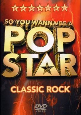 So You Wanna Be A Pop Star - Classic Rock... 