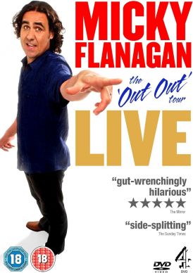 Micky Flanagan Live: The Out Out Tour... 