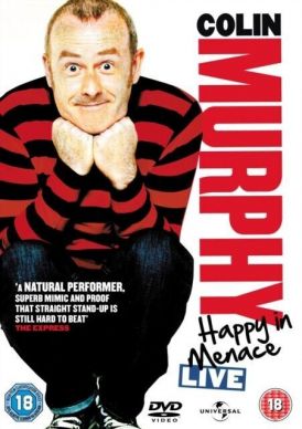 Colin Murphy: Happy In Menace - Live... 