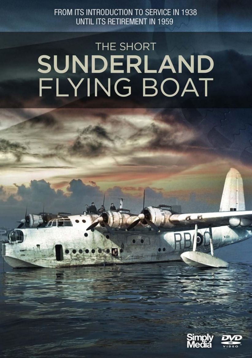 The Short Sunderland Flying Boat on DVD