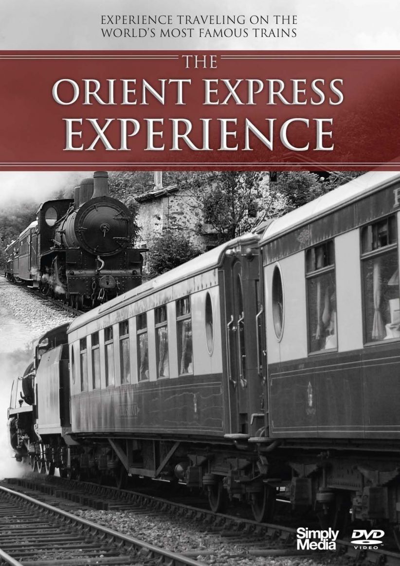 The Orient Express Experience on DVD
