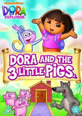 Dora The Explorer: Dora and the Three Little Pigs... 
