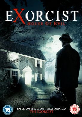 Exorcist: House of Evil... 