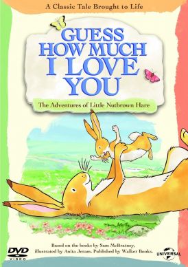 Guess How Much I Love You... 