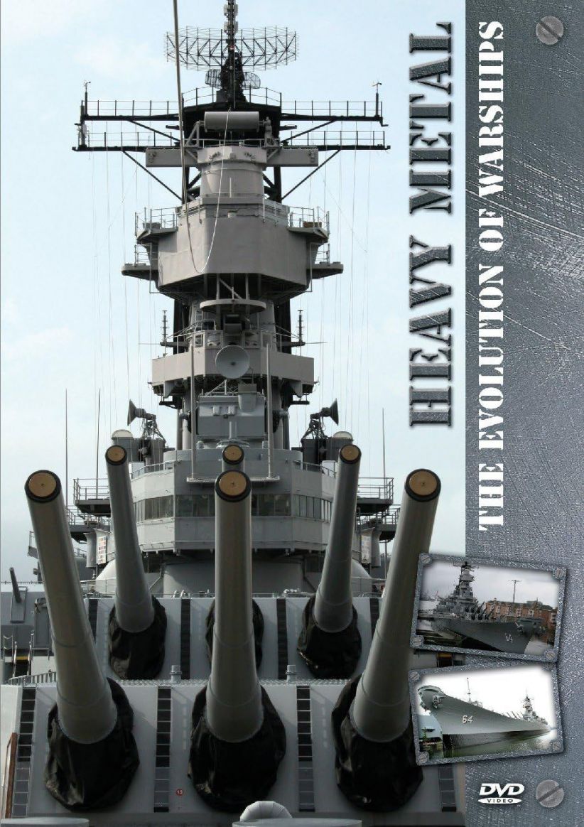 Heavy Metal - The Evolution Of Warships on DVD