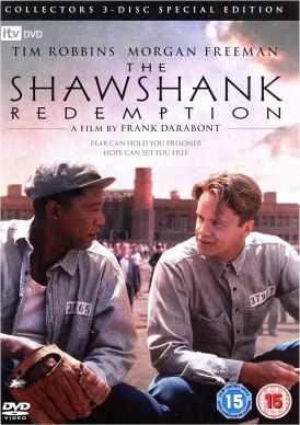 The Shawshank Redemption... 