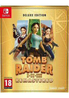 Tomb Raider I-III Remastered Starring Lara Croft: Deluxe Edi... 