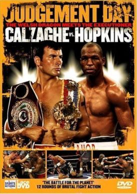 Calzaghe Vs Hopkins - Judgement Day... 