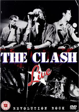 The Clash Live: Revolution Rock... 