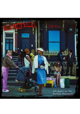 The Libertines - All Quiet On The Eastern Esplanade... 