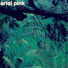 Ariel Pink - Odditties Sodomies Vol. 3... 