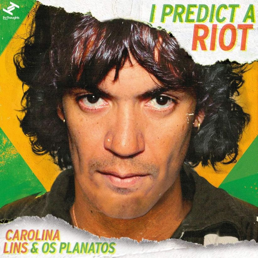 Carolina Lins & Os Planatos - I Predict A Riot on Vinyl