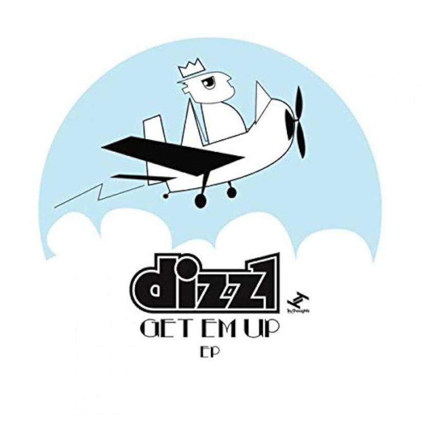Dizz1 - Get 'Em Up EP on Vinyl