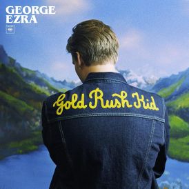 George Ezra - Gold Rush Kid... 