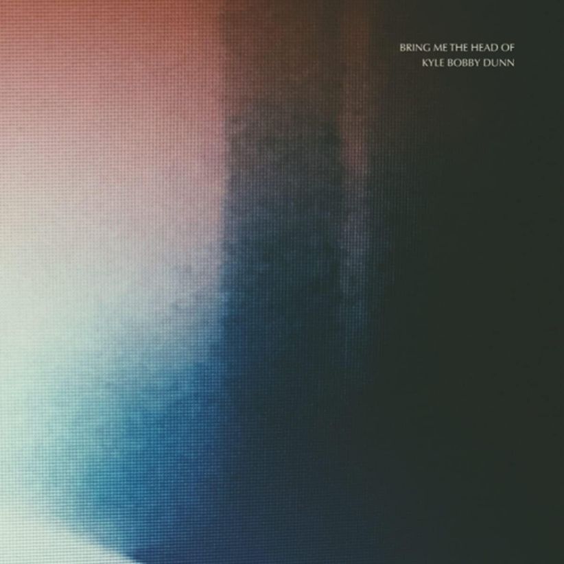 Kyle Bobby Dunn - Bring Me The Head Of Kyle Bobby Dunn on Vinyl