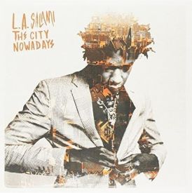 L.a. Salami - The City Nowadays  (7-inch)... 