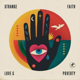 Strange Faith - Love & Poverty... 