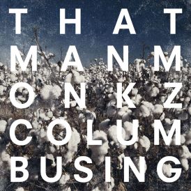 thatmanmonkz - Columbusing LP. Double... 
