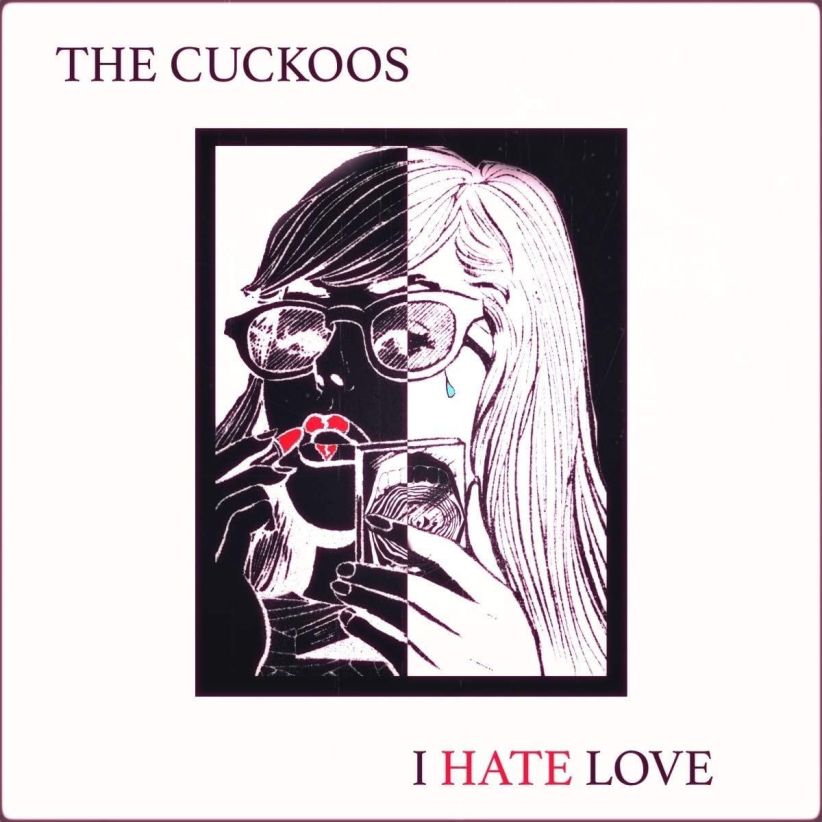 The Cuckoos - I Hate Love on Vinyl