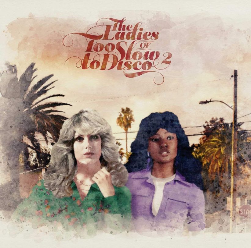 Various Artists - Ladies of Too Slow to Disco, Vol. 2 on Vinyl
