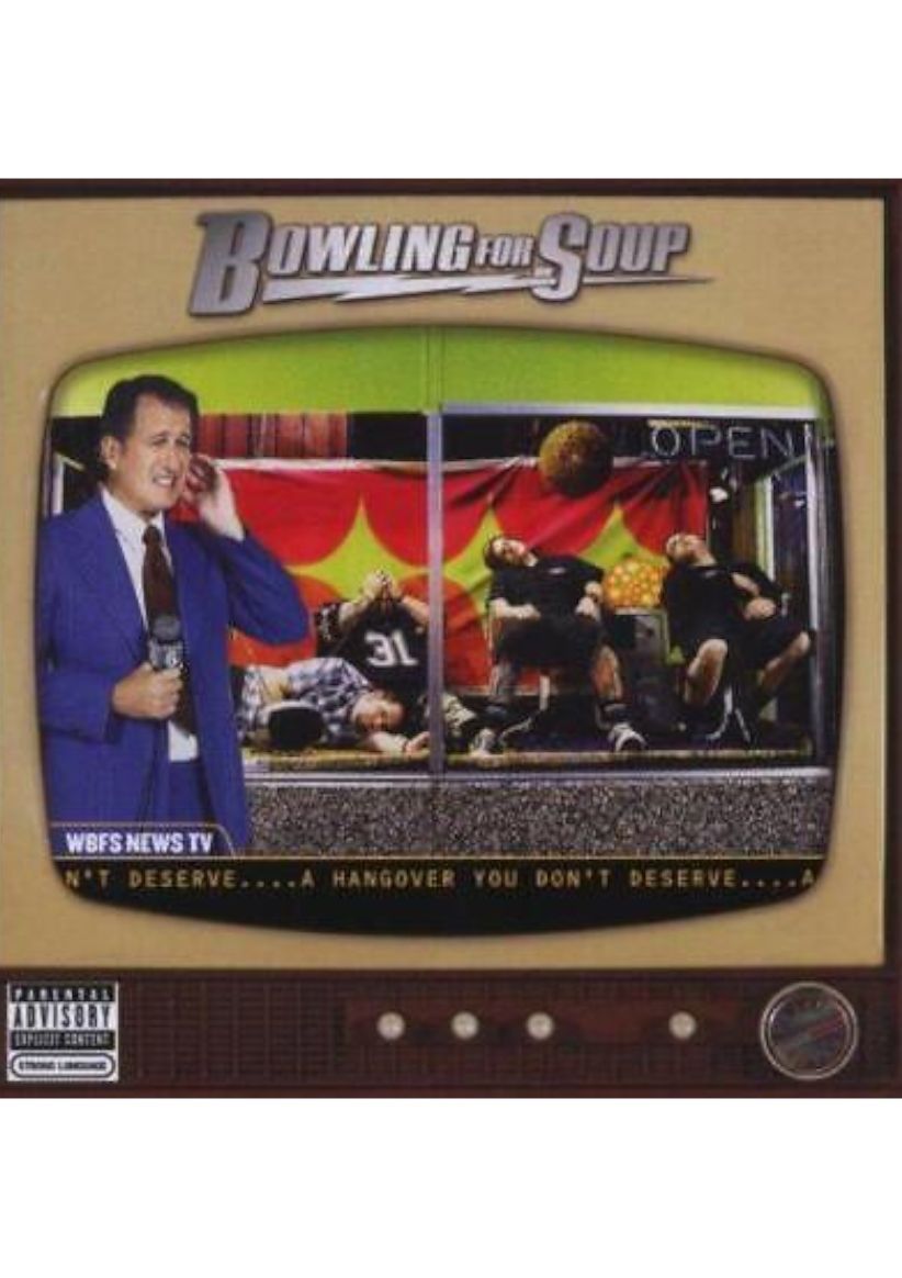 Bowling For Soup - A Hangover You Don'T Deserve on CD