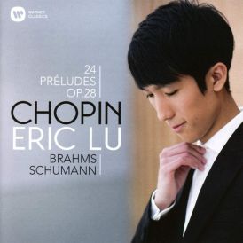 Eric Lu Chopin: 24 Preludes... 