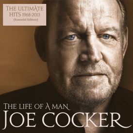 Joe Cocker - The Life Of A Man - The Ultimate Hits 1968 - 20... 