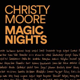 Christy Moore - Magic Nights... 