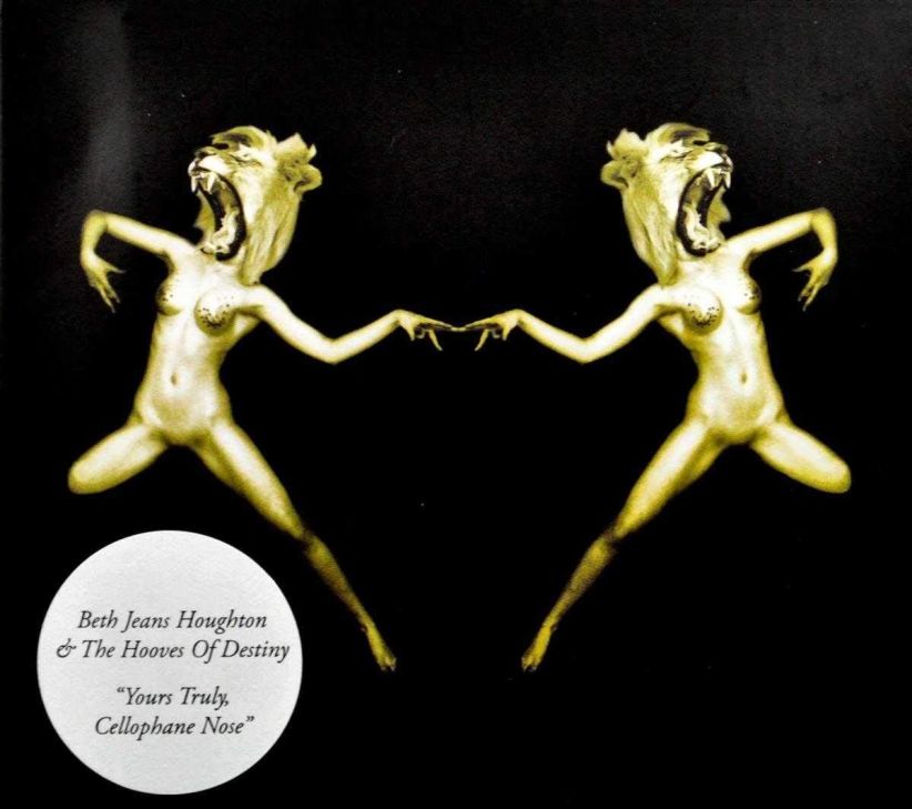 Beth Jeans Houghton - Yours Truly, Cellophane Nose on CD