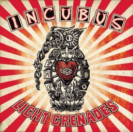 Incubus - Light Grenades... 