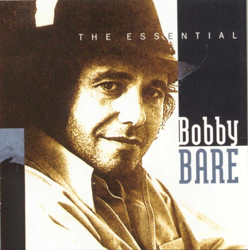 BARE BOBBY - The Essential Bobby Bare on CD