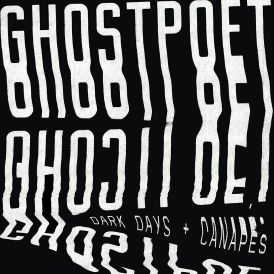 Ghostpoet - Dark Days and Canapes... 